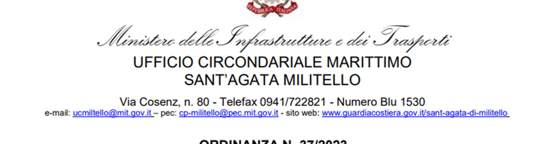 Avviso Ordinanza di Polizia Marittima “Coppa Italia Uvai 2023” nei giorni 15-16-17 settembre 2023 Avviso Ordinanza di Polizia Marittima “Coppa Italia Uvai 2023” nei giorni 15-16-17 settembre 2023
